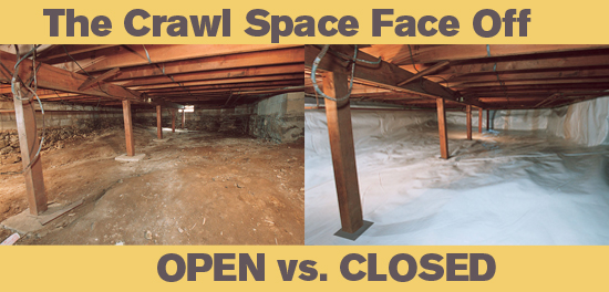 The Crawlspace Argument Open Vented Vs Closed Encapsulated 